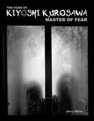 picture: The Films of Kiyoshi Kurosawa: Master of Fear