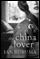 picture: cover of 'The China Lover'