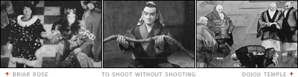 Briar Rose + To Shoot Without Shooting + Dojoji Temple